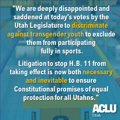 ACLU Of Utah Statement On The Legislative Override Of H.B. 11 | ACLU Of ...