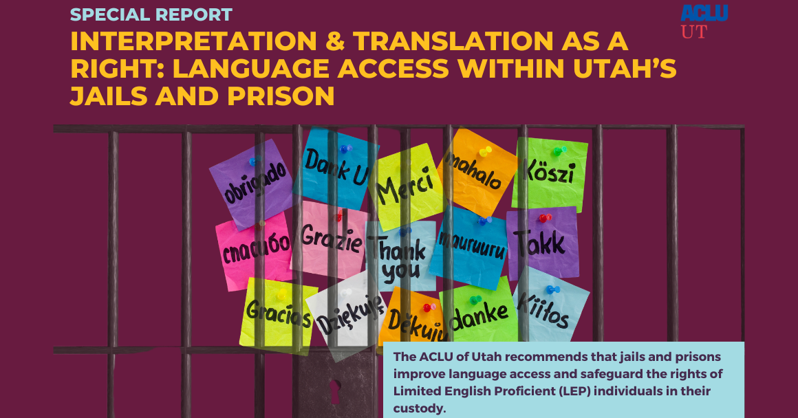 Graphic for the ACLU of Utah's Language Access within Jails and Prison Special Report written by Andrea Daniela Jimenez Flores
